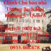 Chính Chủ bán nhà Dương Bạch Mai Phường 5 Quận 8 Thành Phố Hồ Chí Minh