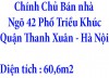 Chính Chủ Bán nhà số 67 Ngõ 42 Phố Triều Khúc, Quận Thanh Xuân, Hà Nội